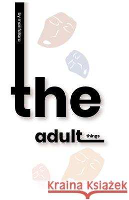 The Adult Things Maii Fallara 9781716944642 Lulu.com - książka