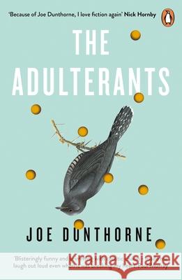 The Adulterants Dunthorne, Joe 9780241980972 Penguin Books Ltd - książka