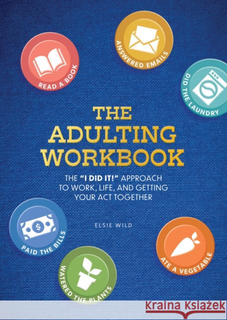 The Adulting Workbook: The 
