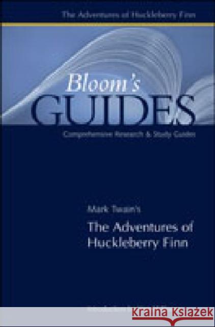 The Adv of Huckleberry Finn Bloom, Harold 9780791082416 Chelsea House Publications - książka