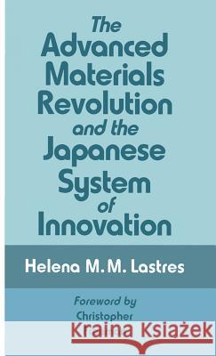 The Advanced Materials Revolution and the Japanese System of Innovation Helena M. M. Lastres 9780333607305 PALGRAVE MACMILLAN - książka