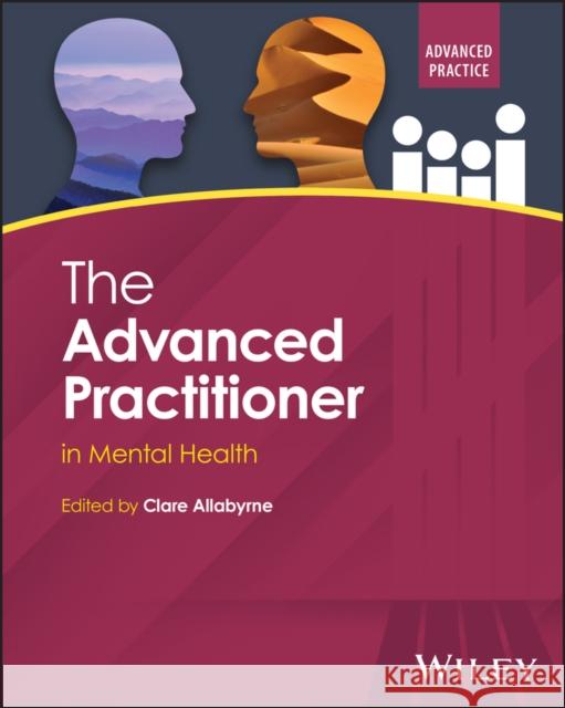 The Advanced Practitioner in Mental Health  9781394232673 John Wiley & Sons Inc - książka
