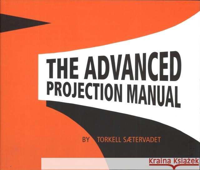 The Advanced Projection Manual Torkell Saetervadet 9782960029611 Fiaf - książka
