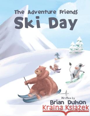The Adventure Friends: Ski Day Mousam Banerjee Brian Duhon 9781672846820 Independently Published - książka