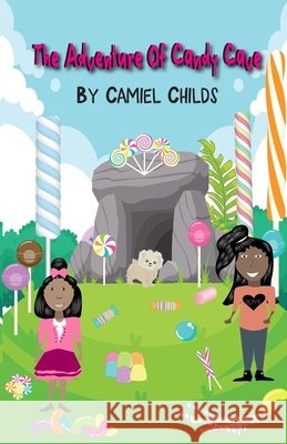 The Adventure of Candy Cave Gamestriss Graphics, Camiel Childs 9798459601336 Independently Published - książka