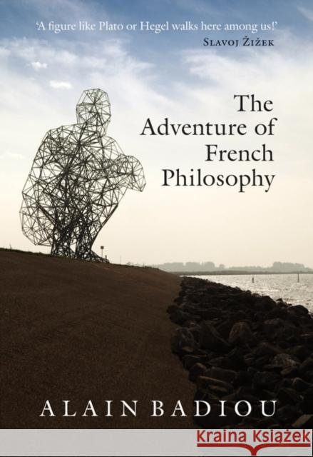 The Adventure of French Philosophy Alain Badiou Bruno Bosteels 9781788736534 Verso - książka