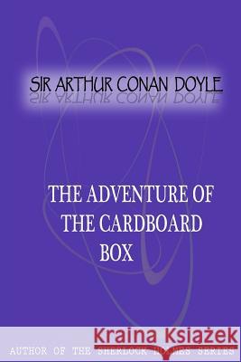 The Adventure of the Cardboard Box Sir Arthur Cona 9781477404430 Createspace - książka