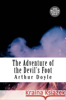 The Adventure of the Devil's Foot Arthur Conan Doyle 9781717452900 Createspace Independent Publishing Platform - książka