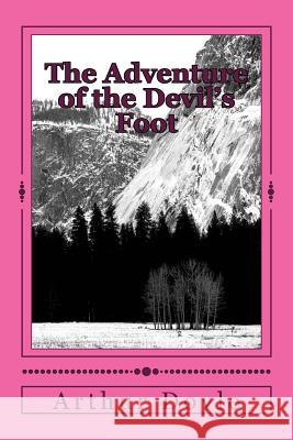 The Adventure of the Devil's Foot Arthur Conan Doyle 9781986617666 Createspace Independent Publishing Platform - książka
