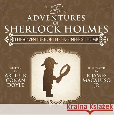 The Adventure of the Engineer's Thumb - The Adventures of Sherlock Holmes Re-Imagined Macaluso, James 9781780929002 MX Publishing - książka