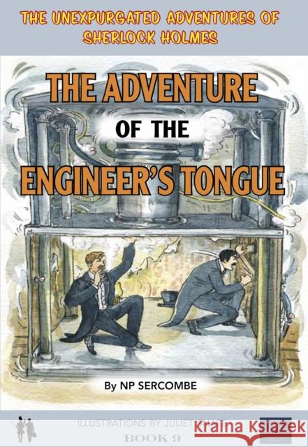 The Adventure of the Engineer's Tongue NP Sercombe 9781999696184 EVA BOOKS - książka