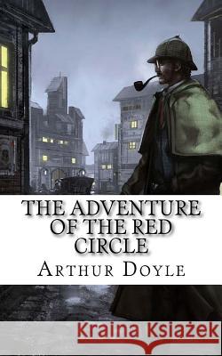 The Adventure of the Red Circle Arthur Conan Doyle 9781974293339 Createspace Independent Publishing Platform - książka