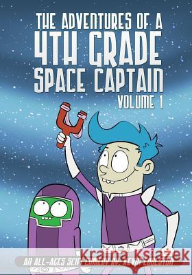 The Adventures of a 4th Grade Space Captain: Volume 1 Kevin Coulston 9781505882001 Createspace - książka