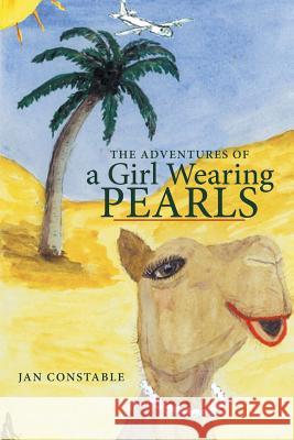 The Adventures of a Girl Wearing Pearls Jan Constable 9781483451565 Lulu.com - książka