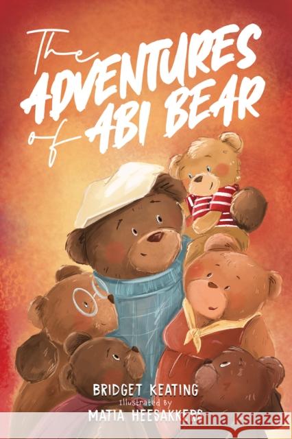 The Adventures of Abi Bear Bridget Keating 9781035806812 Austin Macauley - książka