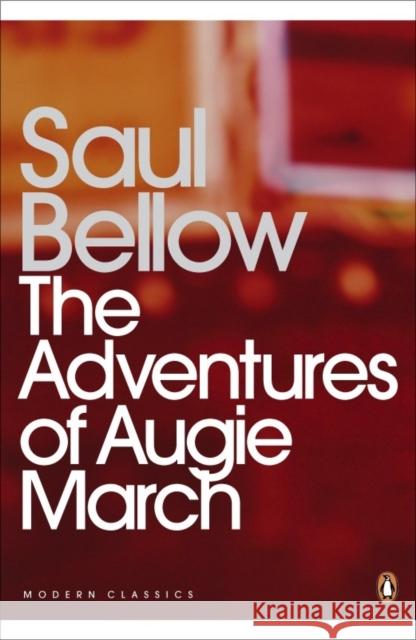 The Adventures of Augie March Saul Bellow 9780141184869 Penguin Books Ltd - książka