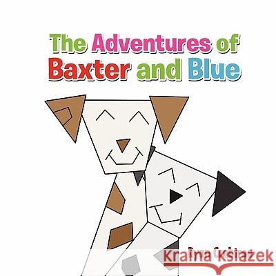 The Adventures of Baxter and Blue Ryan Crabtree 9781453589434 Xlibris Corporation - książka