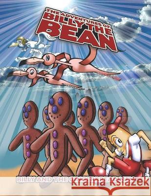 The Adventures of Billy the Bean: Billy and The Gingerbread Men Mark Holley Des Gregory 9781710247381 Independently Published - książka