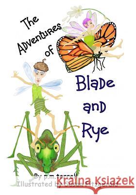 The Adventures of Blade and Rye Susan Fitzgerald P. M. Terrell 9781935970422 Drake Valley Press - książka