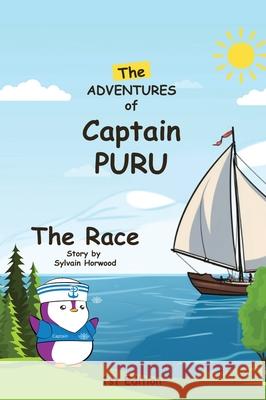 The Adventures of Captain PURU: The Race Sylvain Horwood 9783952606308 Puru - książka