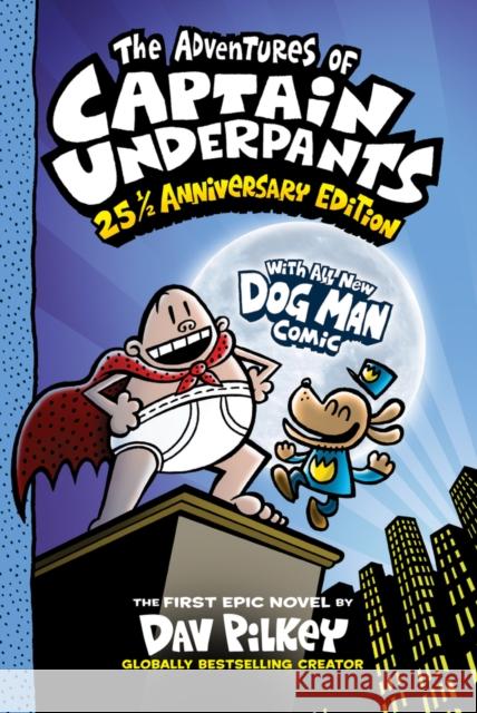 The Adventures of Captain Underpants: 25th Anniversary Edition Dav Pilkey 9780702325175 Scholastic - książka