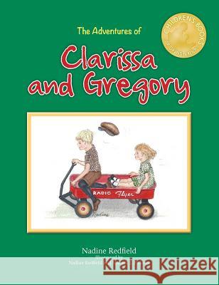 The Adventures of Clarissa and Gregory Nadine Redfield Macaeli J. Pickens 9781943492275 ELM Grove Publishing - książka