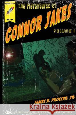 The Adventures of Connor Jakes: Masks James R. Prosser 9781500874193 Createspace - książka