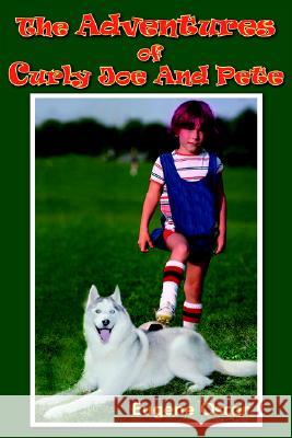 The Adventures of Curly Joe and Pete Eugene Oscar 9781418413774 Authorhouse - książka