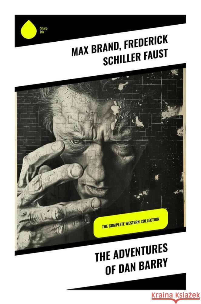 The Adventures of Dan Barry Brand, Max, Faust, Frederick Schiller 9788028334260 Sharp Ink - książka