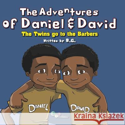 The Adventures of Daniel & David: The Twins go to the Barbers B G 9781903289297 Bis Publications - książka