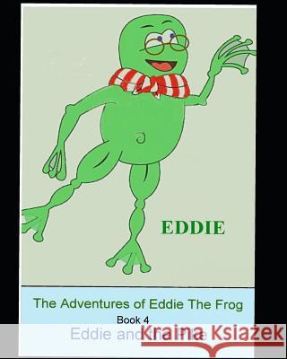 The Adventures of Eddie thhe Frog (Pike): Eddie and the Pike Turner, David E. 9781794053656 Independently Published - książka