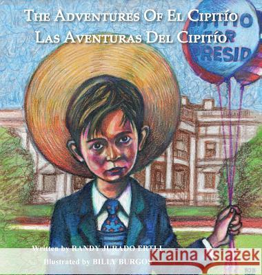 The Adventures of El Cipitio: Las Aventuras del Cipitio Randy Jurado Ertll 9780990992981 Ertll Publishers - książka