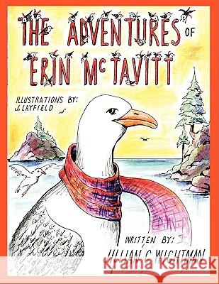 The Adventures of Erin McTavitt Jillian C. Wightman 9781432731649 Outskirts Press - książka
