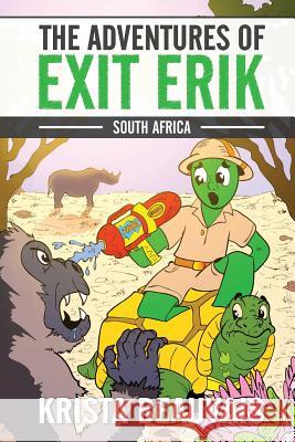 The Adventures of Exit Erik: South Africa (Book 2) Krista Beauvais 9780993132841 Green Igloo Publishing - książka