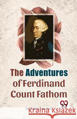 The Adventures Of Ferdinand Count Fathom Tobias Smollett   9789358018882 Double 9 Books - książka