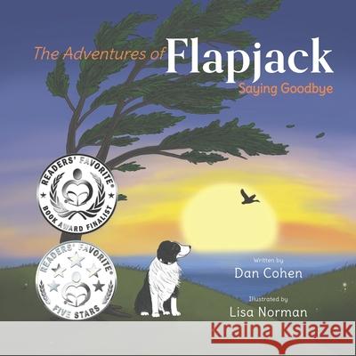 The Adventures of Flapjack: Saying Goodbye Lisa Norman Dan Cohen 9781952660061 Flapjack Enterprises - książka