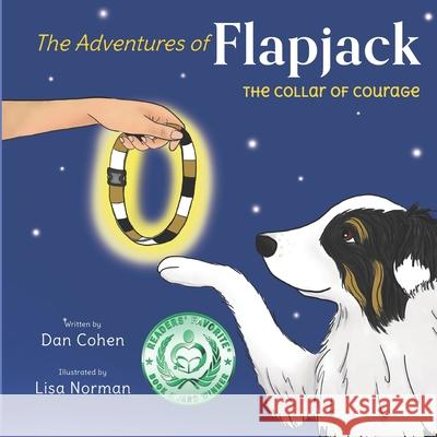 The Adventures of Flapjack: The Collar of Courage Lisa Norman Dan Cohen 9781952660047 Flapjack Enterprises - książka