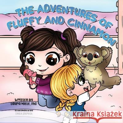 The Adventures of Fluffy and Cinnamon Laura Miele 9781952281457 Skillbites - książka