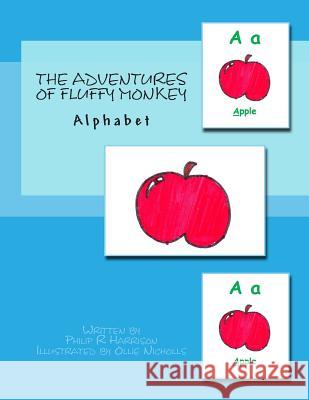 The Adventures Of Fluffy Monkey: Alphabet Nicholls, Ollie 9781512169089 Createspace - książka