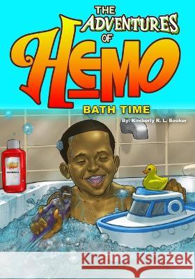 The Adventures of Hemo: Bath Time Alexander Ray Watkins, Jr Kimberly R L Booker  9798789576601 Independently Published - książka
