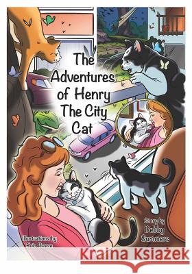 The Adventures of Henry the City Cat: The Apartment Debby a. Summers 9780998371306 Not Avail - książka