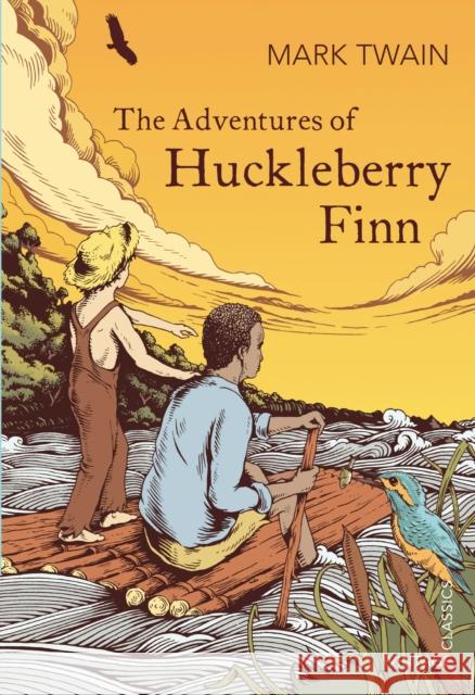 The Adventures of Huckleberry Finn Mark Twain 9780099572978 Vintage Publishing - książka