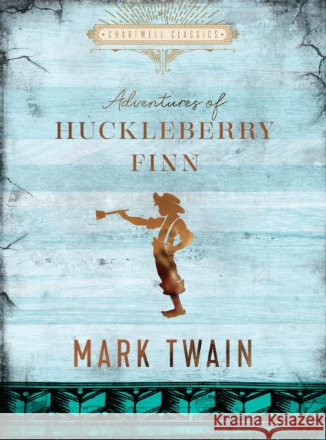 The Adventures of Huckleberry Finn Mark Twain 9780785839903 Book Sales Inc - książka