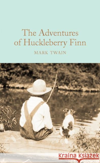 The Adventures of Huckleberry Finn Twain Mark 9781509827992 Pan Macmillan - książka