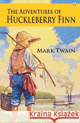 The Adventures of Huckleberry Finn Mark Twain   9789354860898 Diamond Magazine Private Limited - książka