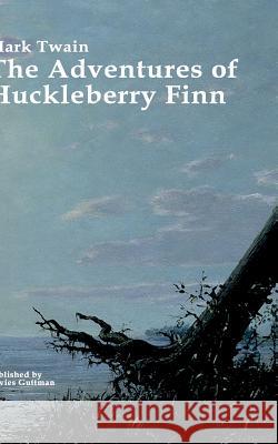 The Adventures of Huckleberry Finn: The original story, important analysis and a biography of Mark Twain Guttmann, Davies 9783735790460 Books on Demand - książka