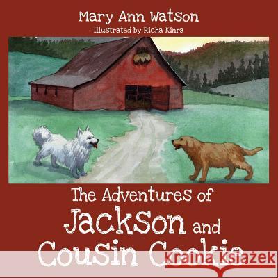 The Adventures of Jackson and Cousin Cookie Mary Ann Watson 9781478748755 Outskirts Press - książka