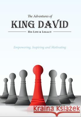 The Adventures of King David: (His Life and Legacy) Agbi, Joseph 9781460227527 FriesenPress - książka