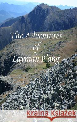 The Adventures of Layman P'ang Jason Giannetti 9781387269549 Lulu.com - książka