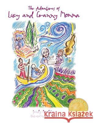 The Adventures of Lucy and Granny Momma Sandy Boydston Helen Nagan 9781943492534 ELM Grove Publishing - książka